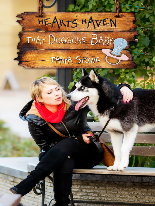 Title details for That Doggone Baby by Tanya  Stowe - Available